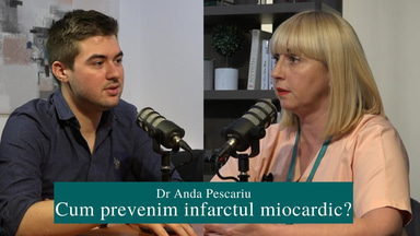 Dr Anda Pescariu | CUM PREVENIM INFARCTUL MIOCARDIC?