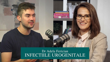 Dr Adela Ferician | INFECTIILE URINARE
